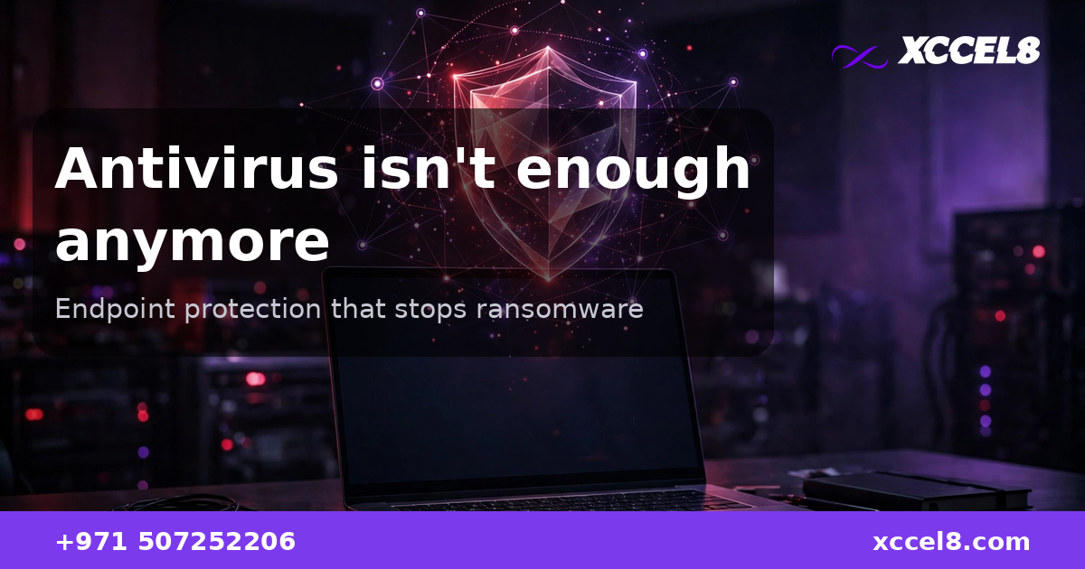Beyond antivirus: endpoint protection UAE businesses actually need