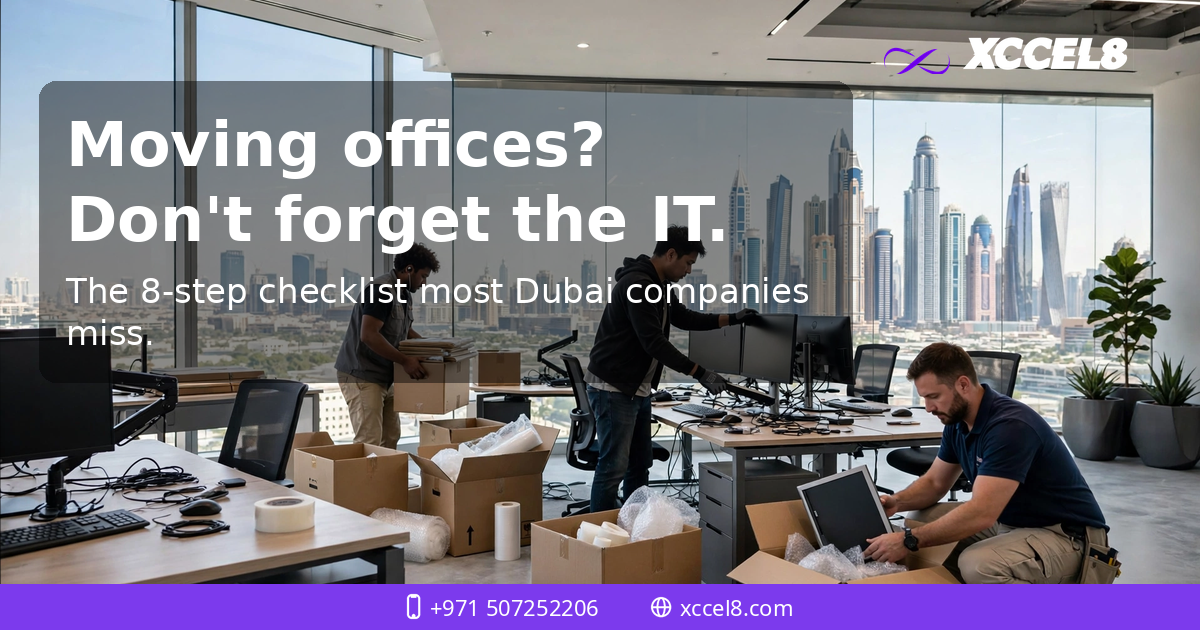 Moving offices in Dubai? The IT checklist most companies forget